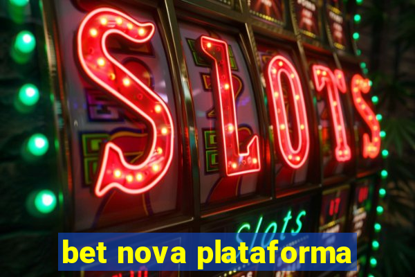 bet nova plataforma